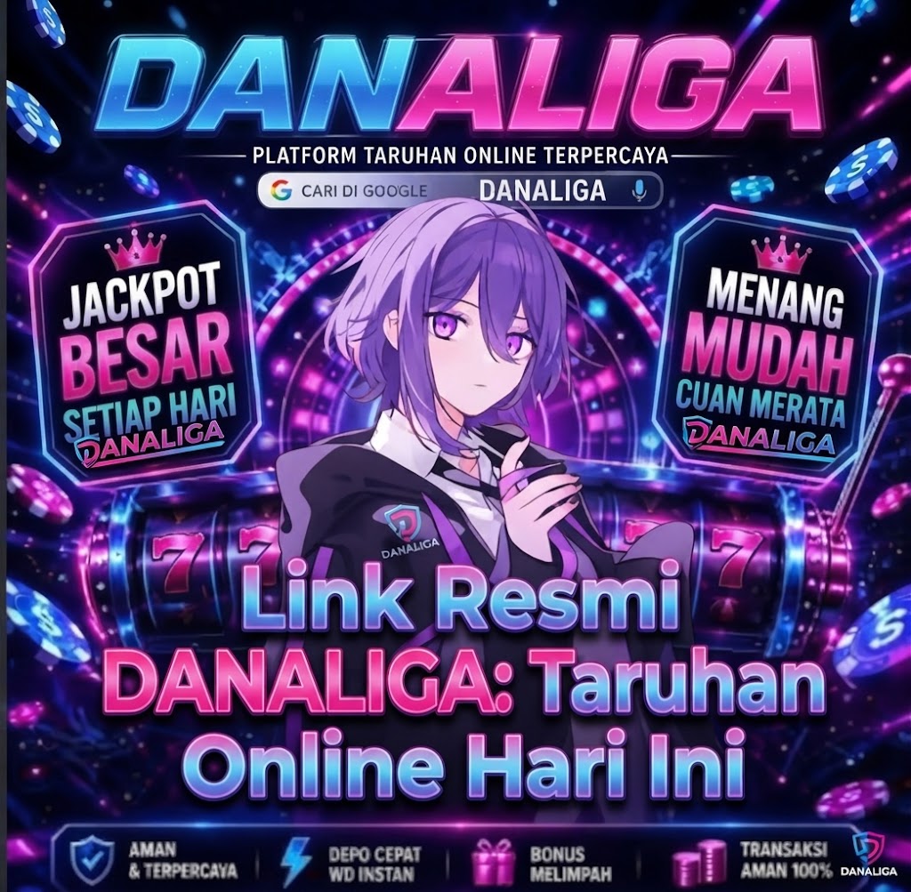 Danaliga - Mesin Tempur Jackpot Hari ini Sensasional Menanti